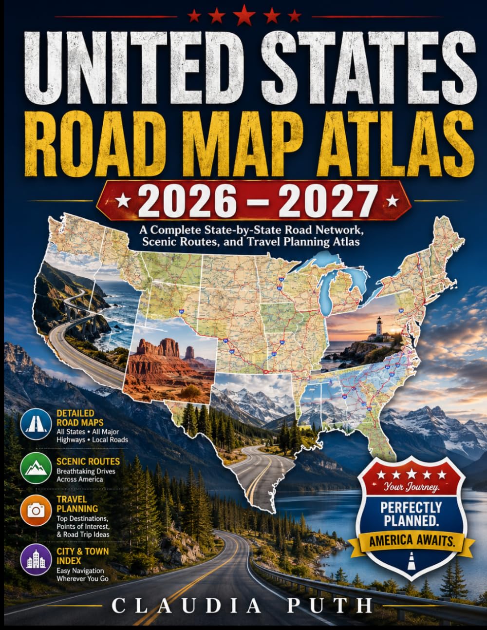United States Road Map Atlas 2026–2027: A Complete State-by-State Road Network, Scenic Routes, and Travel Planning Atlas