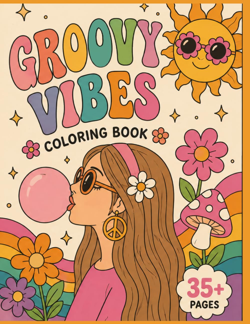 Groovy Vibes: A Groovy Coloring Book