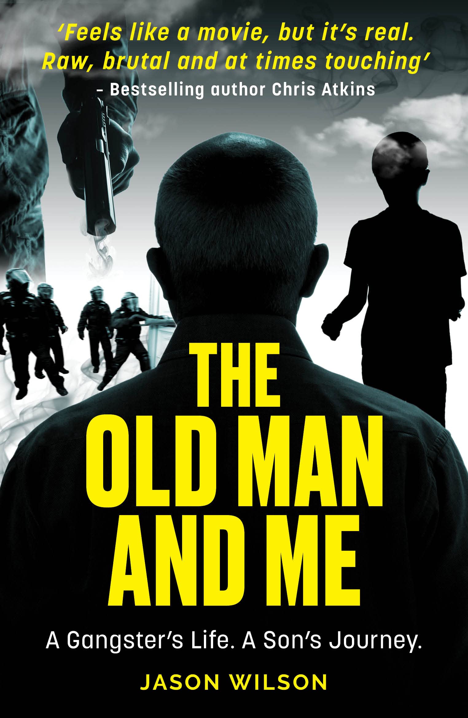 The Old Man And Me: The thrilling true crime biography of a son’s search to understand his gangster father