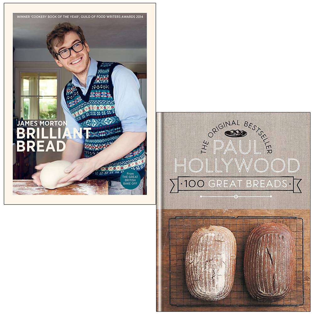 Brilliant Bread By James Morton & 100 Great Breads By Paul Hollywood 2 Books Collection Set