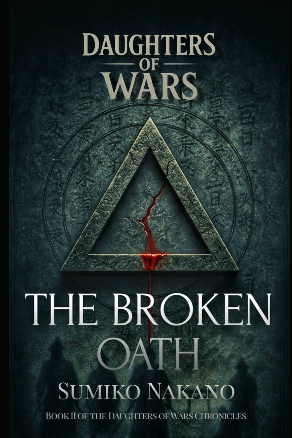 The Broken Oath (Daughters of Wars)