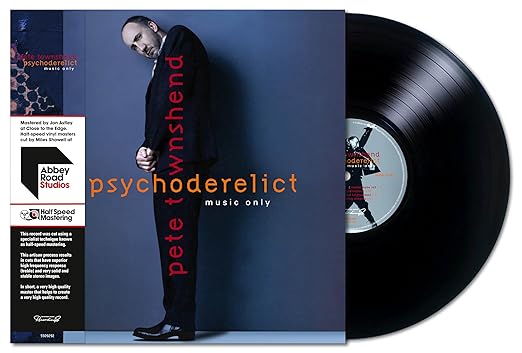 Psychoderelict Pete Townshend