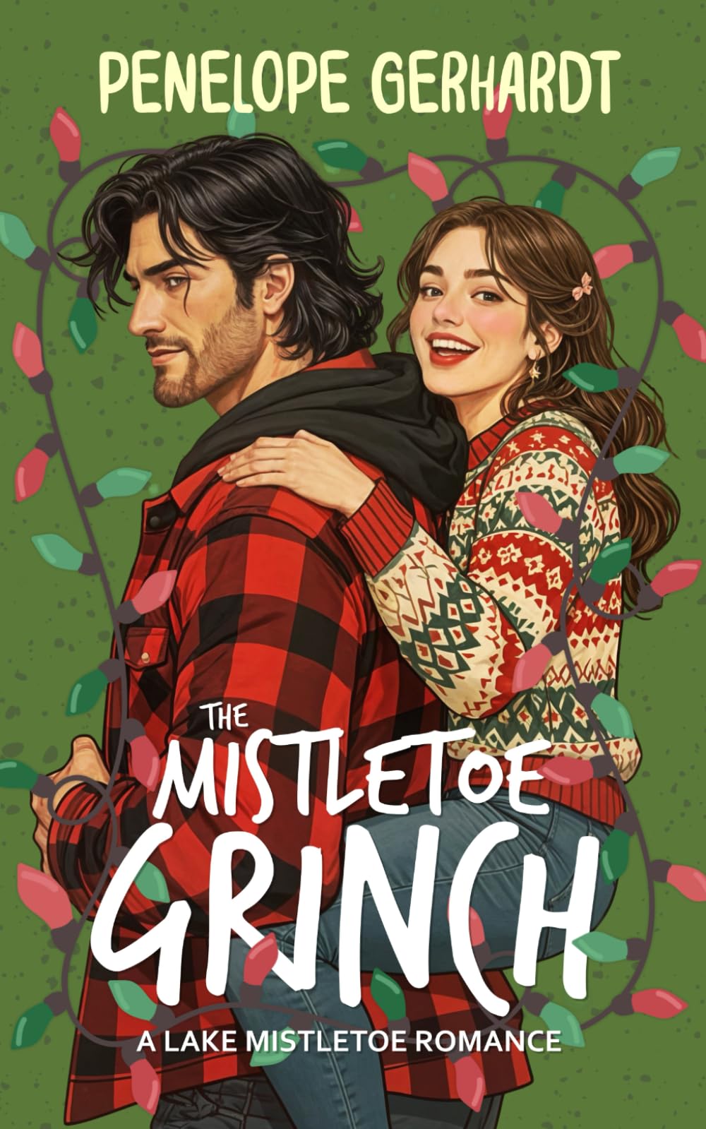 The Mistletoe Grinch: Sweet Shots of Steam - An InstaLove Grumpy Sunshine Fake Dating Romance (Lake Mistletoe)
