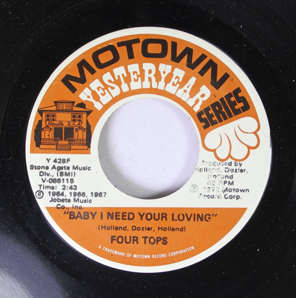 Four Tops 45 RPM Baby I Need Your Loving / Without The One