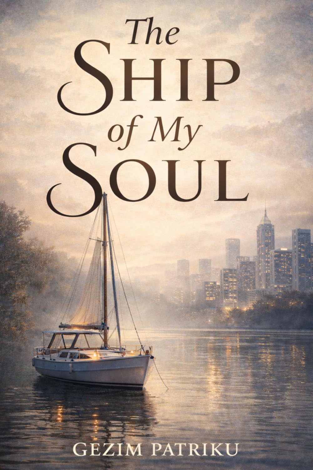 The Ship of My Soul: A Novel
