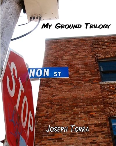 My Ground Trilogy