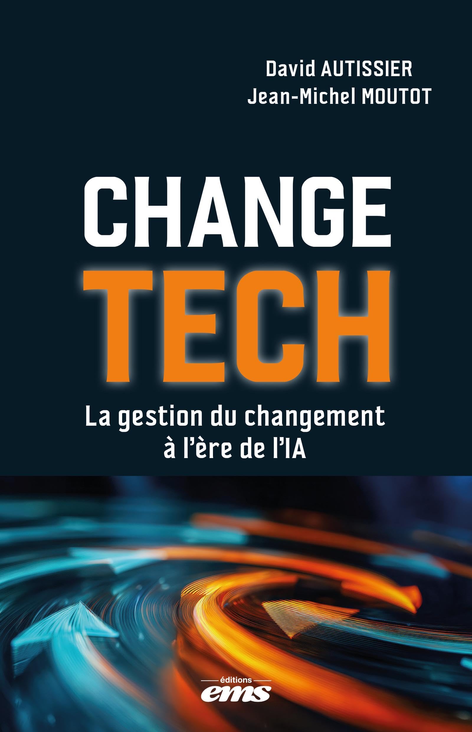 Change Tech: La gestion du changement à l'ère de l'IA