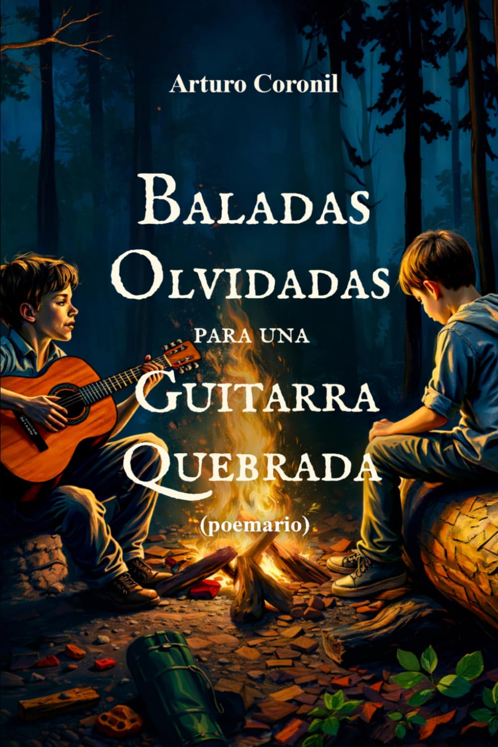 Baladas Olvidadas para una Guitarra Quebrada