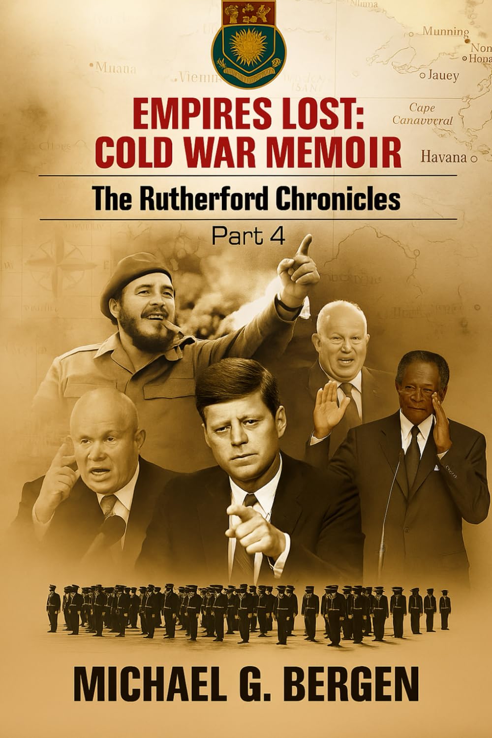 Empires Lost: Cold War Memoir: 4 (The Rutherford Chronicles)