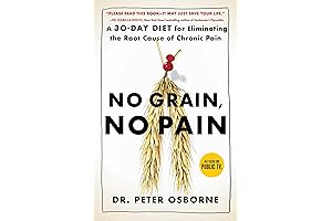 No Grain, No Pain: A 30-Day Diet for Overcoming Chronic Pain
