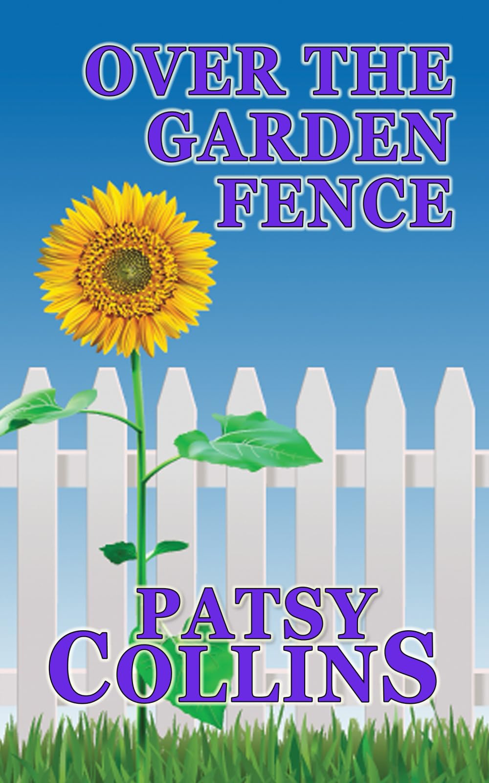 Over The Garden Fence: A collection of 24 short stories (Collections of garden stories)