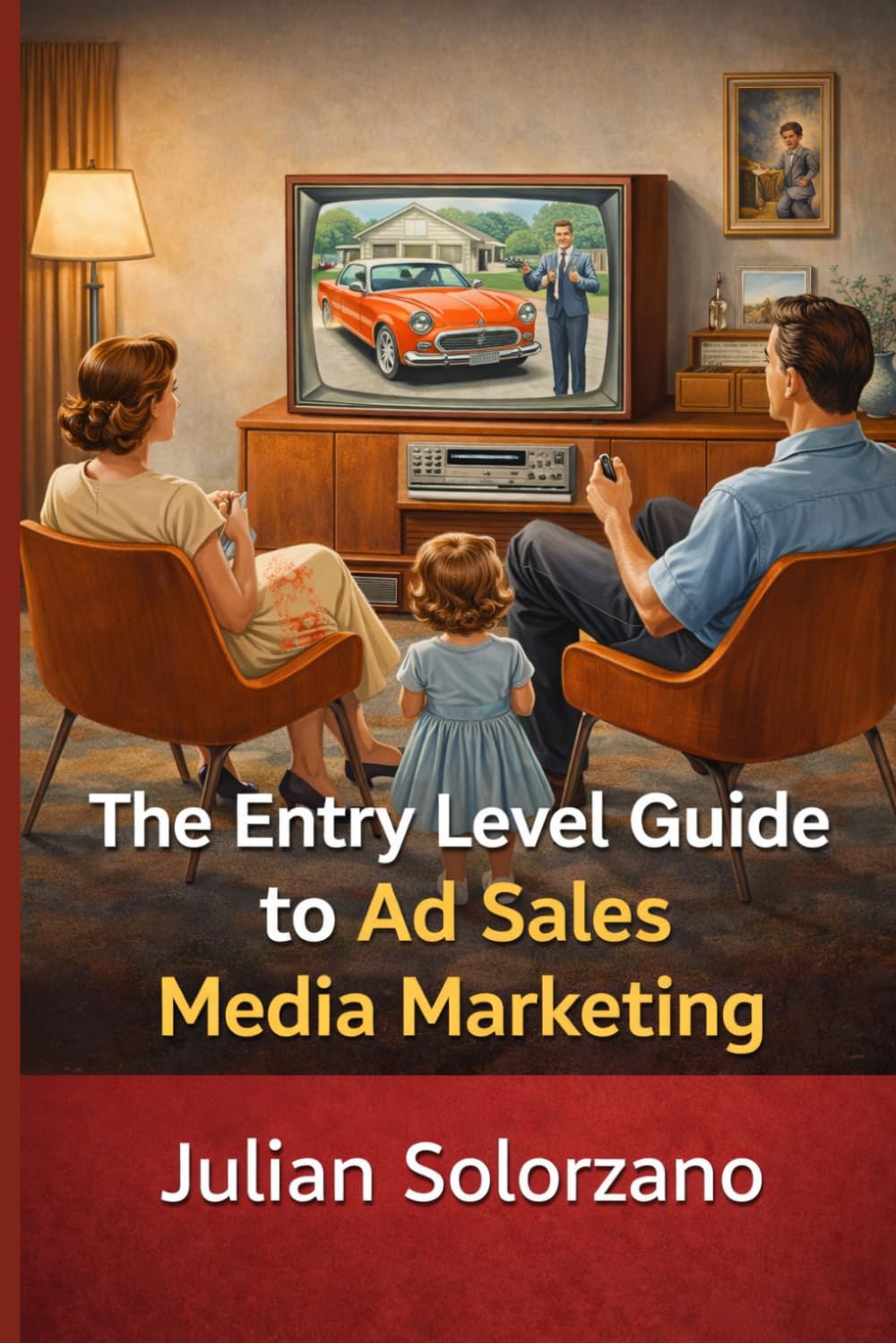 The Entry Level Guide to Ad Sales Media Marketing