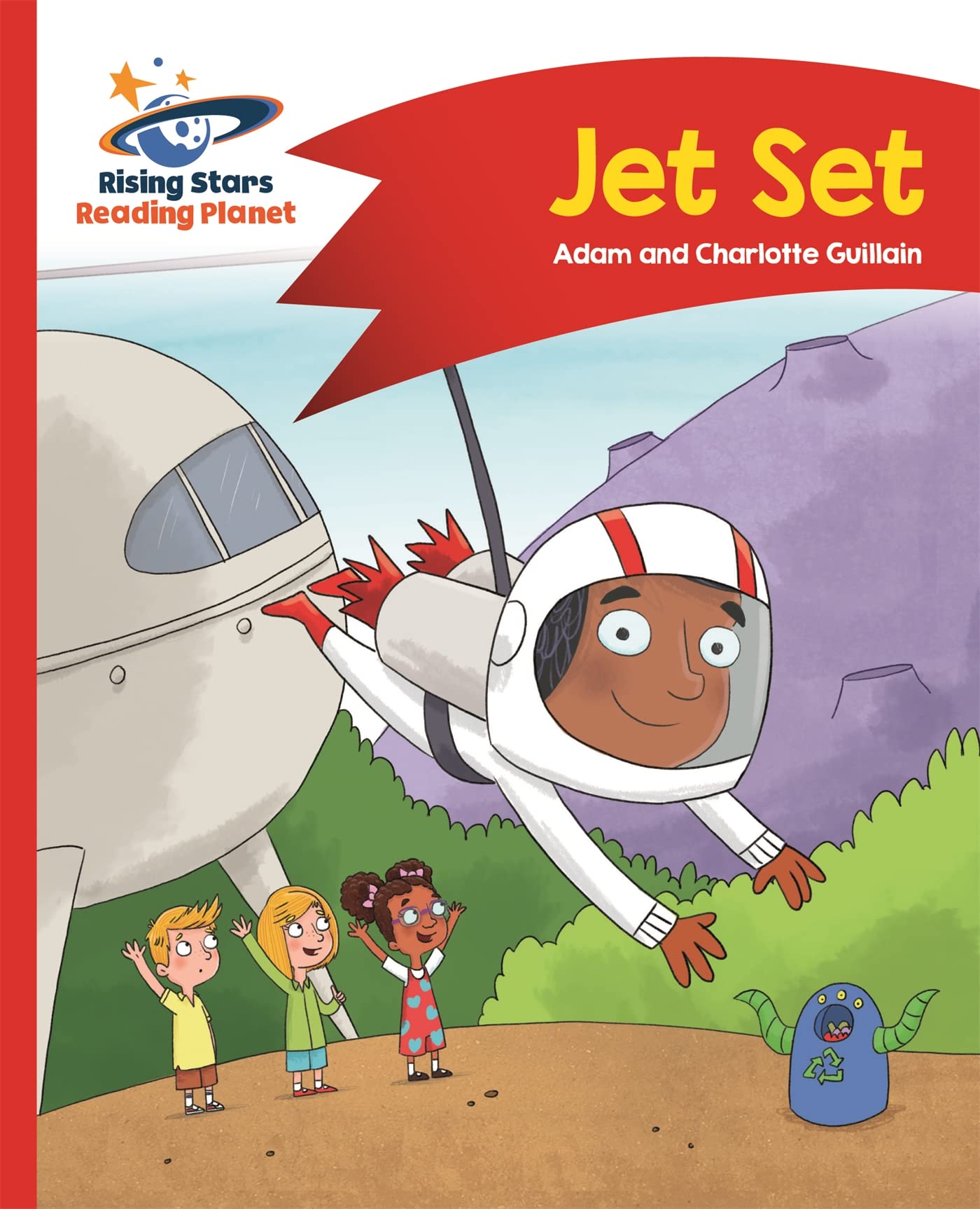Reading Planet - Jet Set - Red A: Comet Street Kids (Rising... - Guillain, Adam