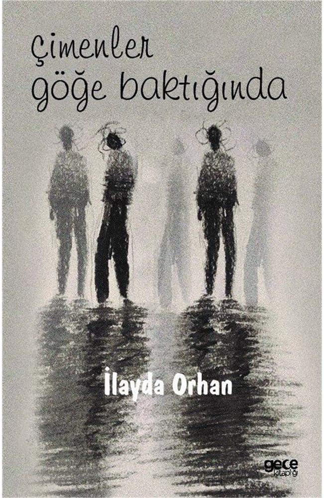 Cimenler Göge Baktiginda