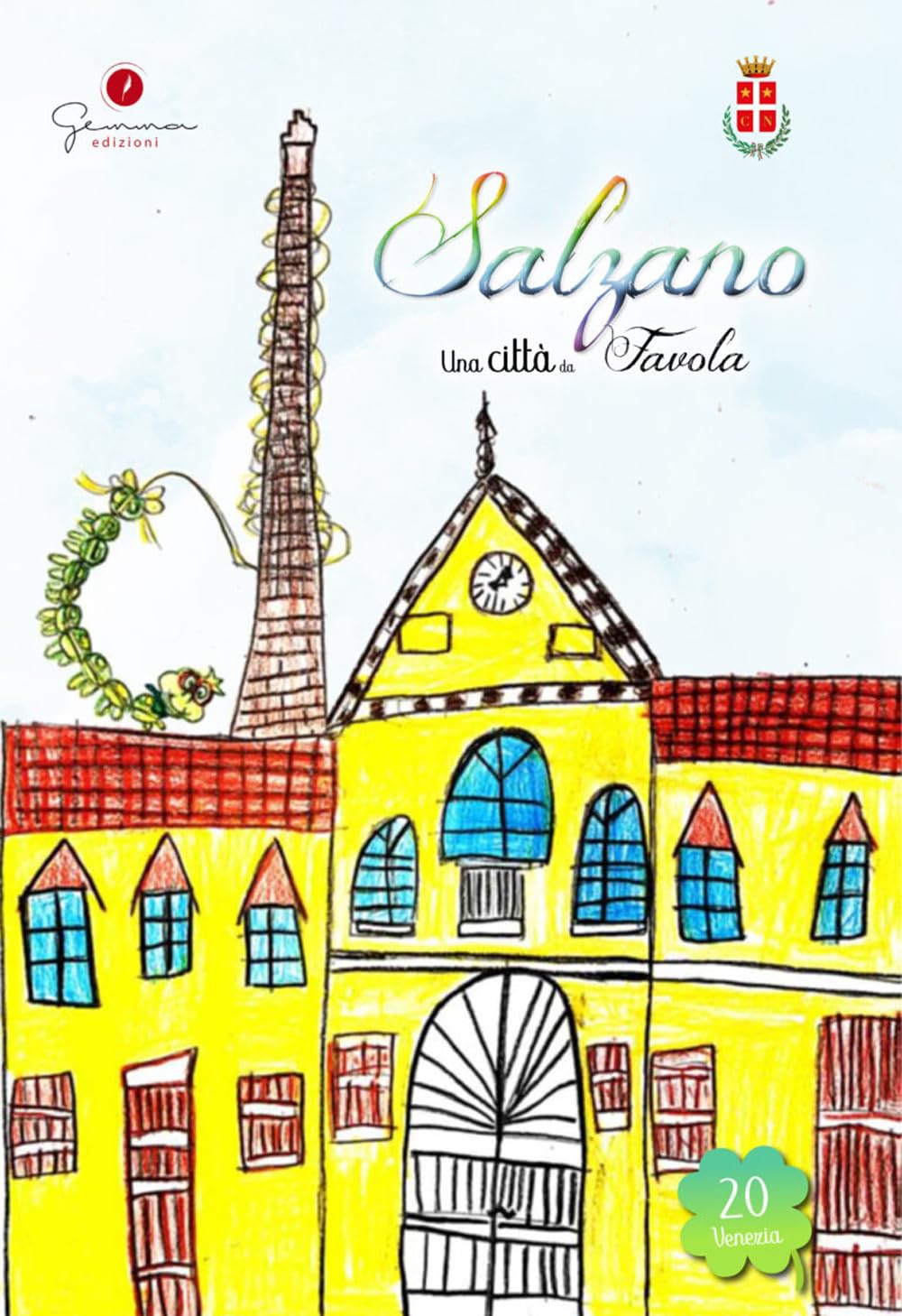 Una Città Da Favola. Salzano (Ve) (Vol. 20) - 4