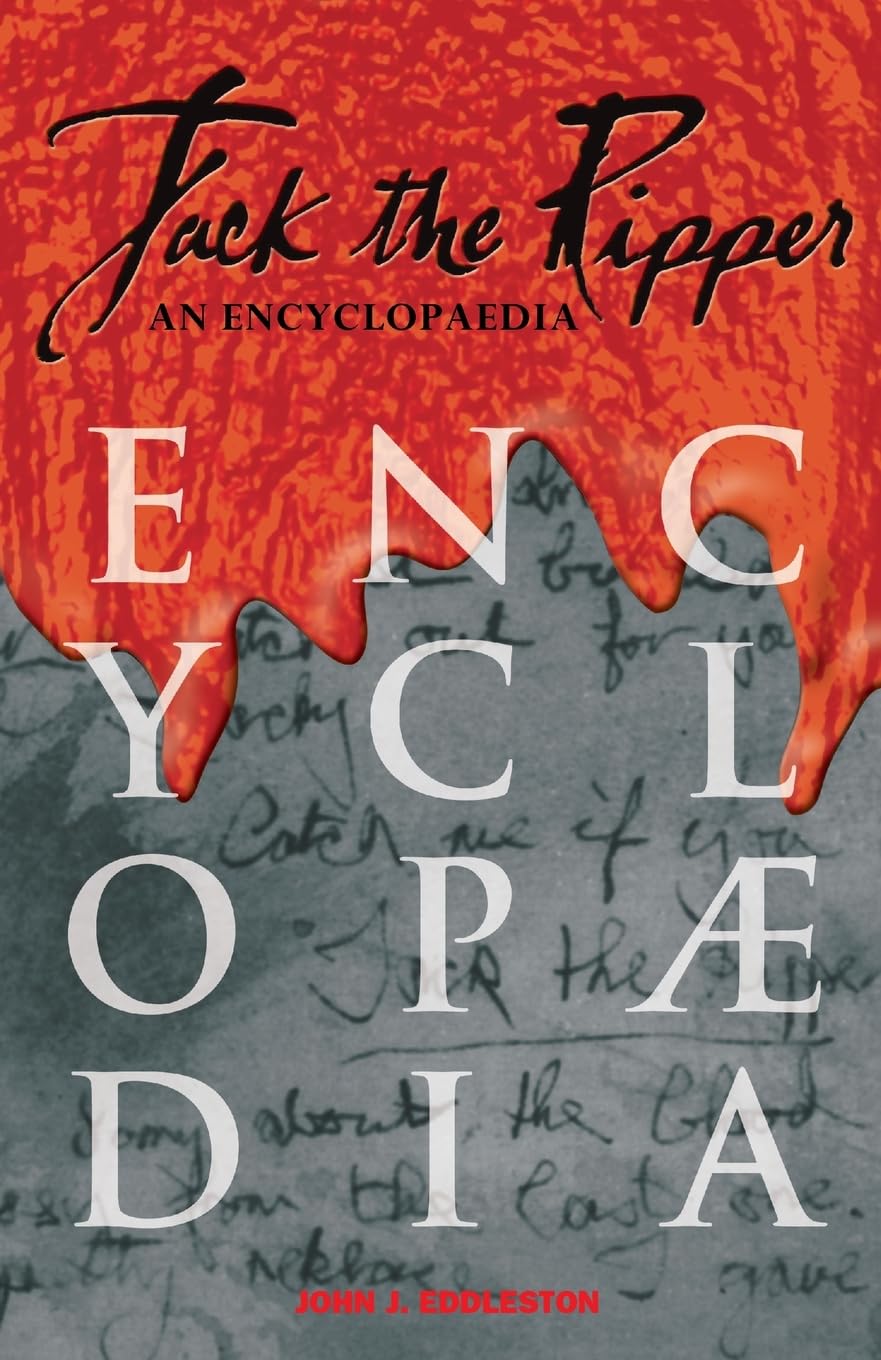 Jack the Ripper: An Encyclopedia
