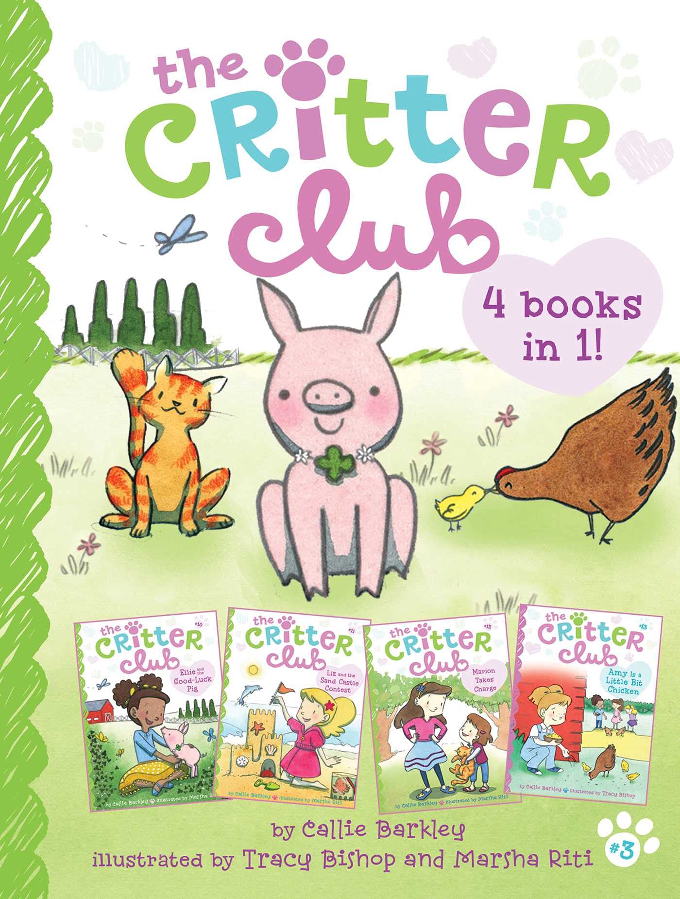 Little Simon The Critter Club 4 Books in 1! #3: Ellie and the Good-Luck Pig; Liz and the Sand Castle Contest; Marion Takes Charge; Amy Is a Bit Chicken