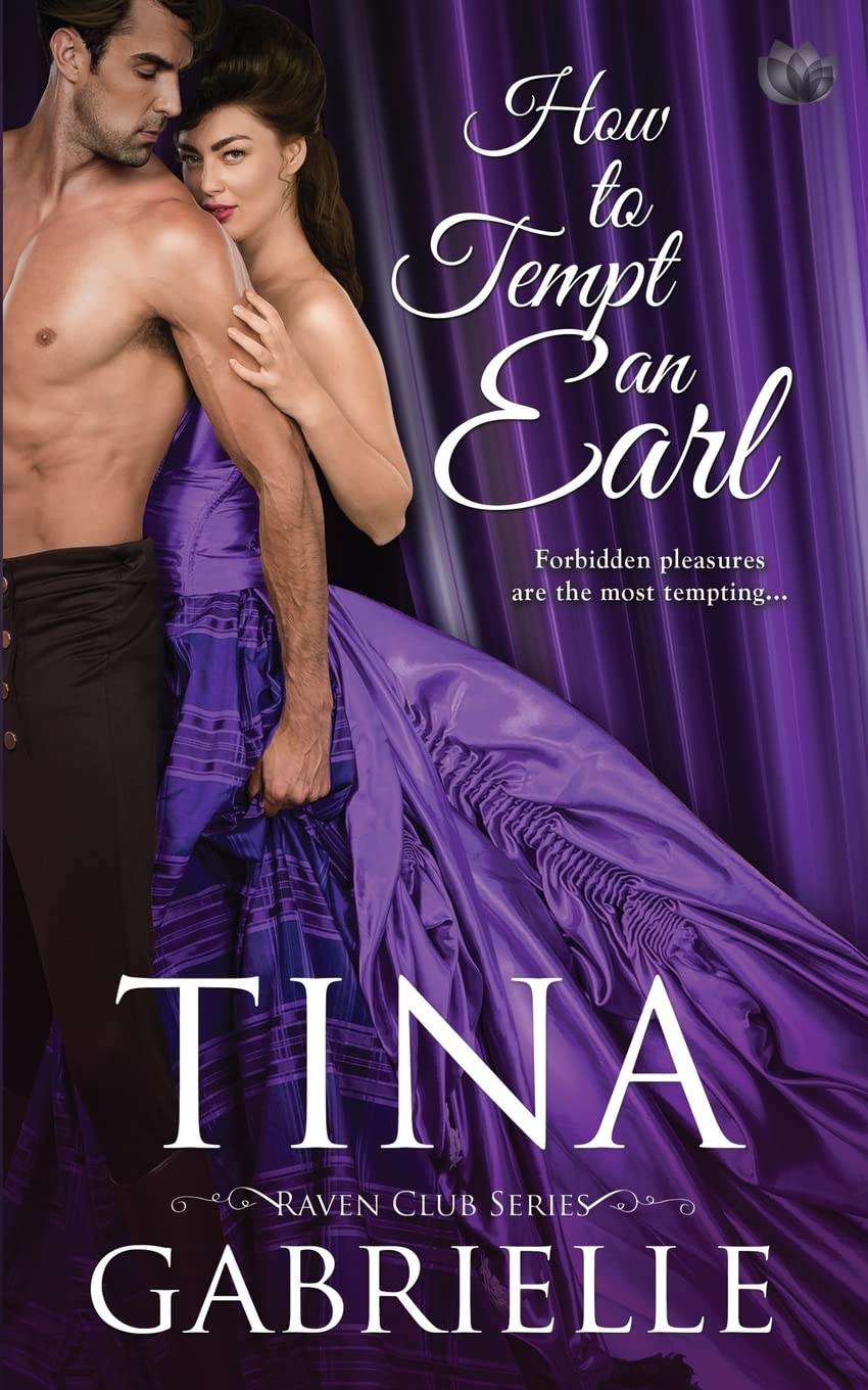 How to Tempt an Earl: Volume 1 (Raven Club)