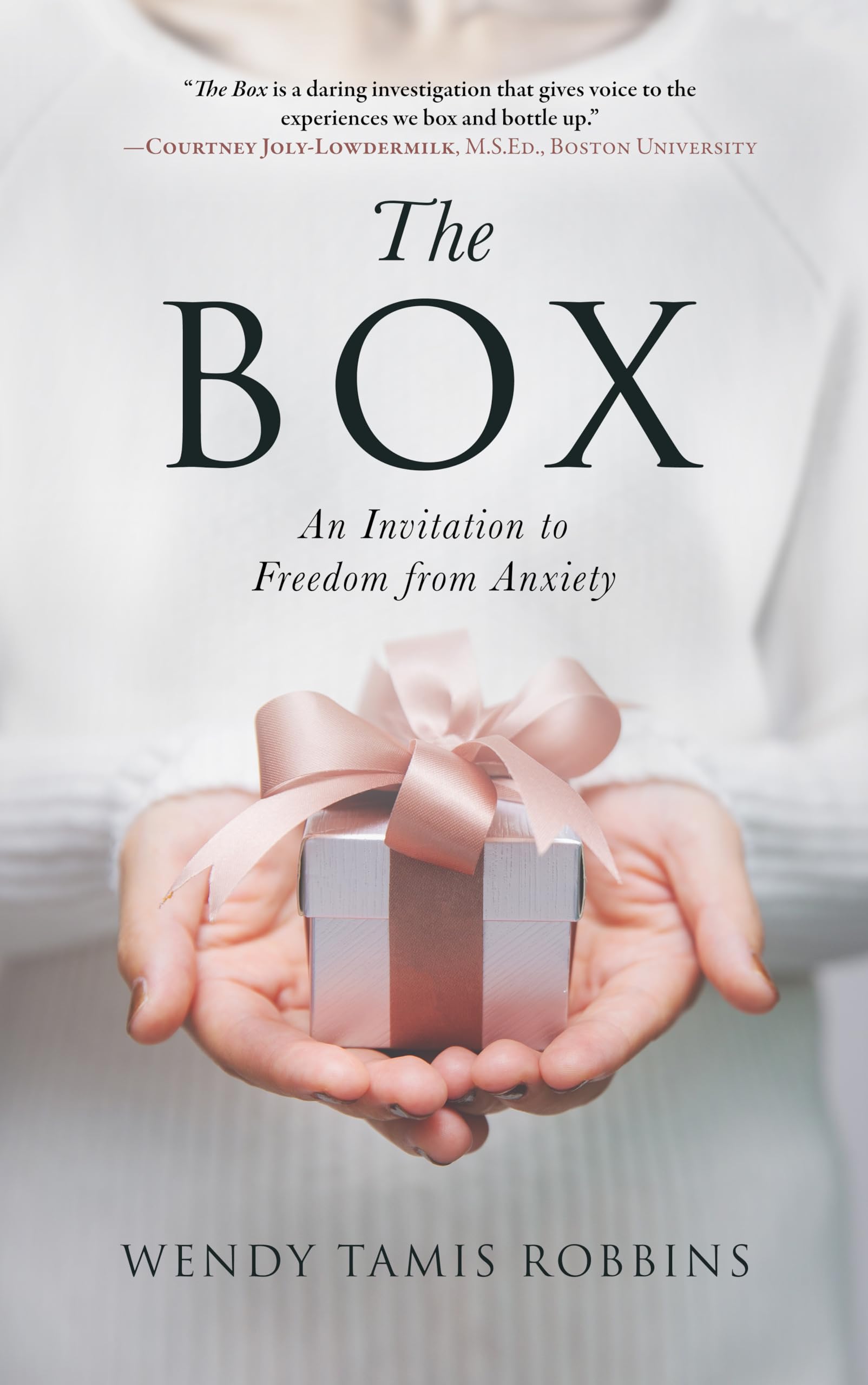 Buy The Box: An Invitation to Freedom from Anxiety — BookShops.in