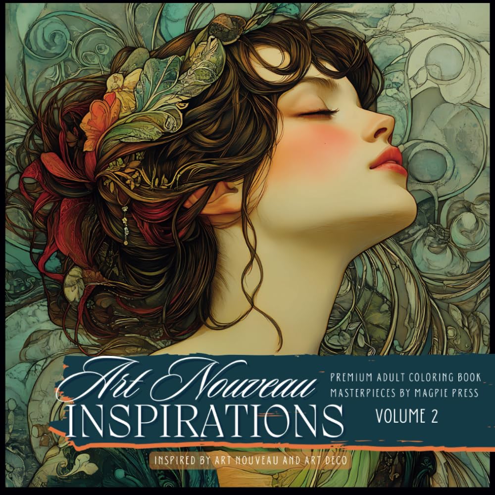 Art Nouveau and Art Deco Inspired Premium Artist Coloring Book Volume 2: The Art Nouveau, Art Deco, and the Goddess Design Coloring Book for Adults ... Coloring Books: Masterpieces by Magpie Press)