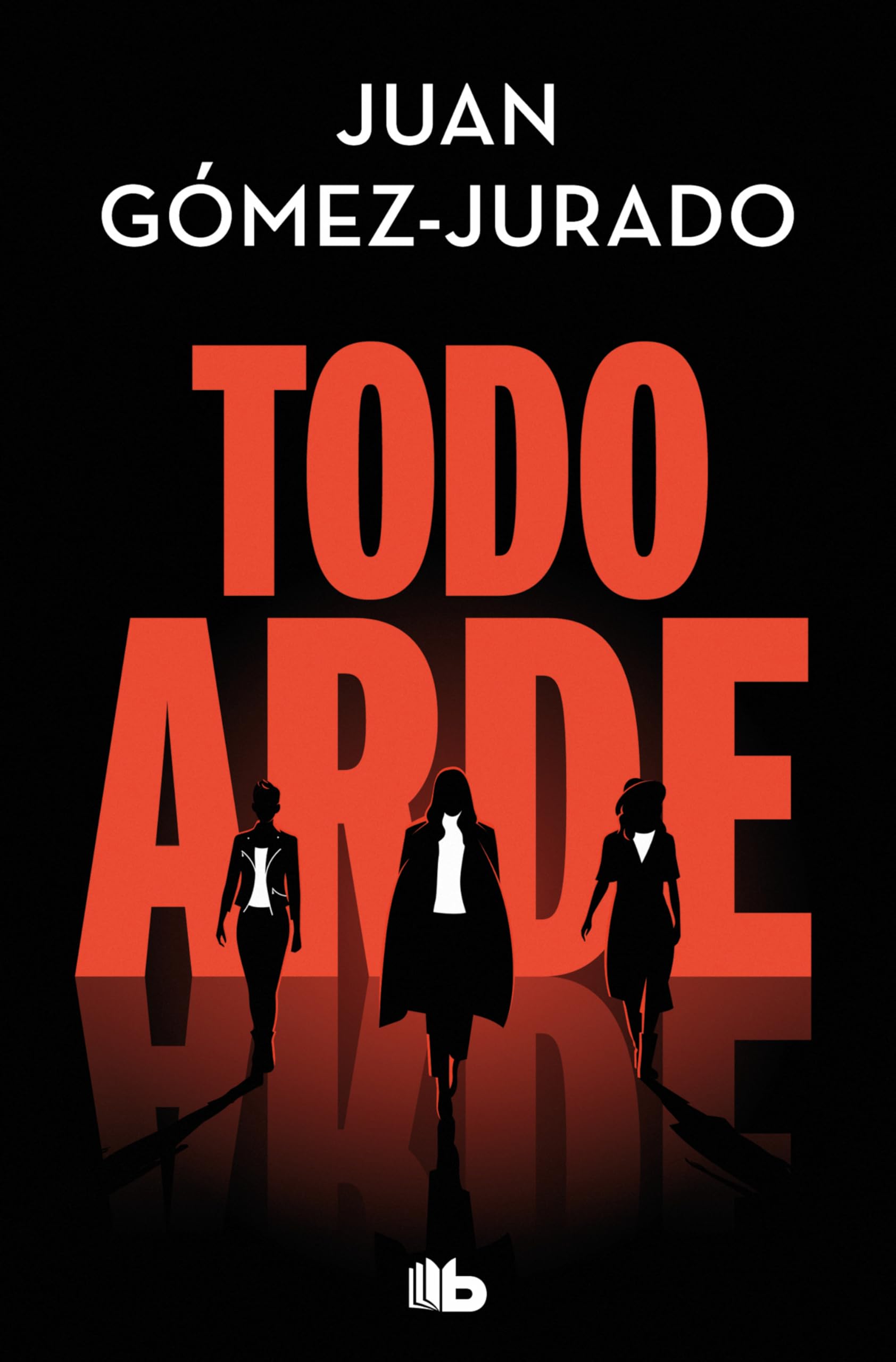 Todo arde: 1 (Ficción)