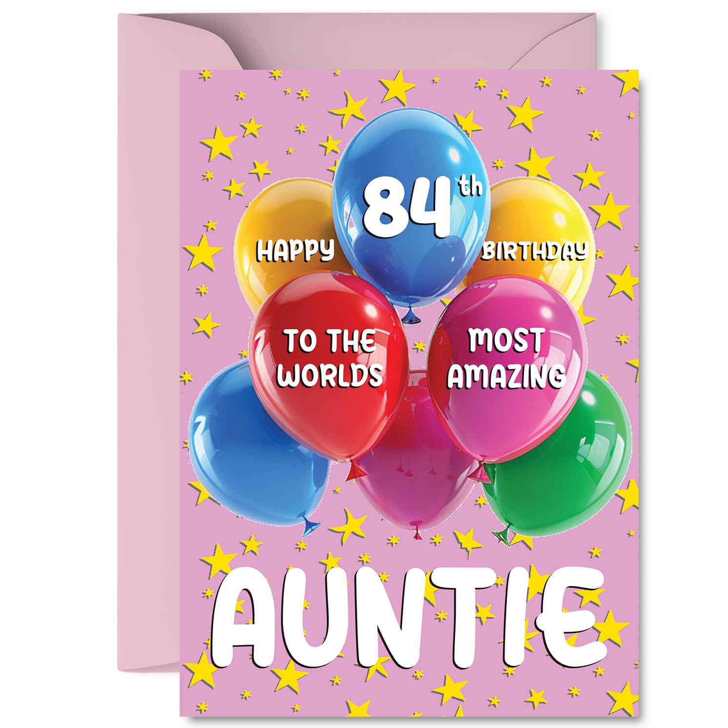 Auntie 84th Birthday Card, Worlds Most Amazing