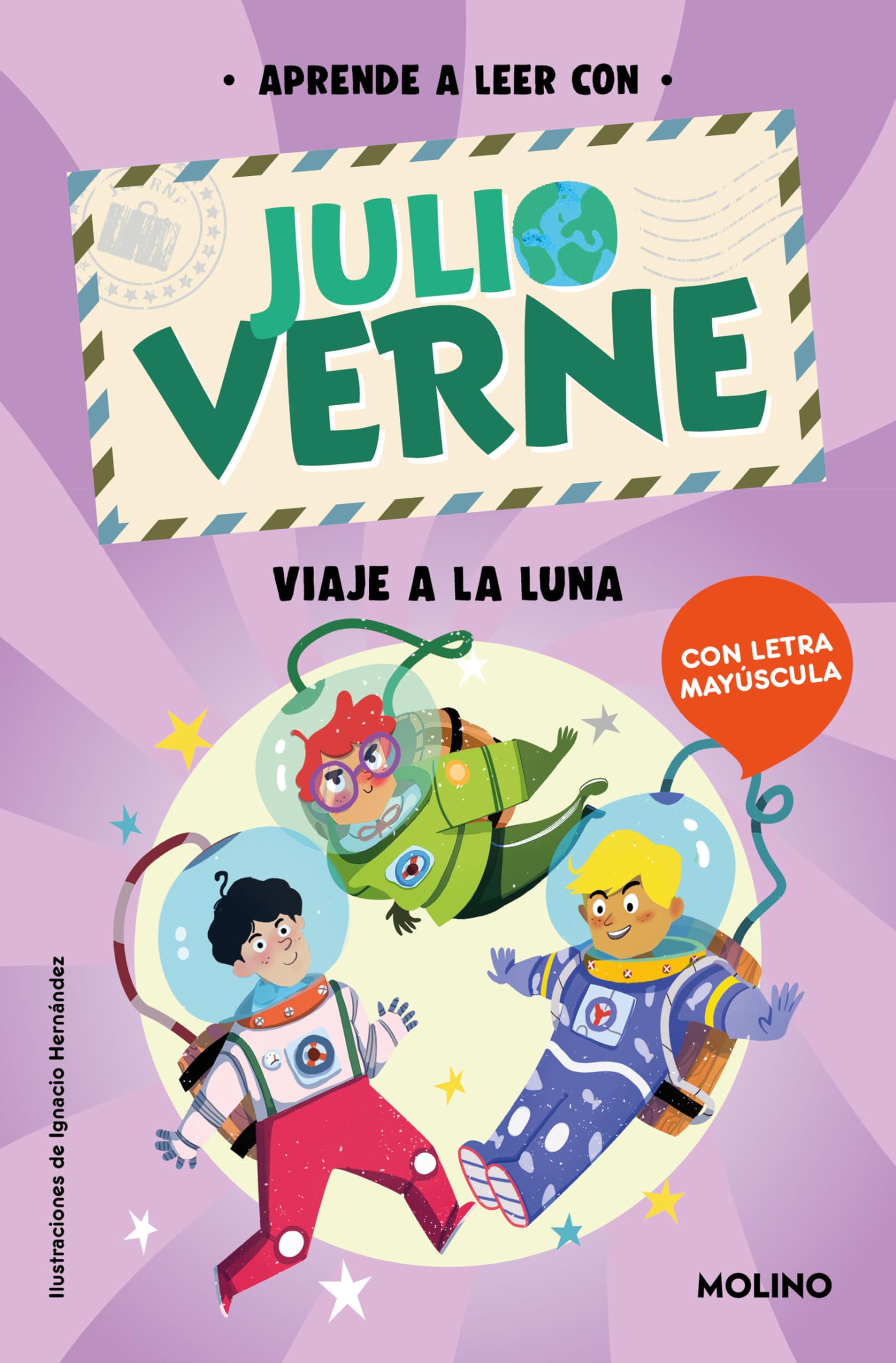 Phonics in Spanish-Aprende a Leer Con Verne: Viaje a la Luna / Phonics in Spanish - Journey to the Moon: Con Letra Mayuscula: 2