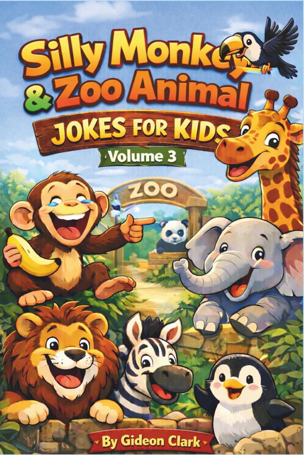 Silly Monkey & Zoo Animal Jokes For Kids: Clean, Silly Animal Jokes Kids Love