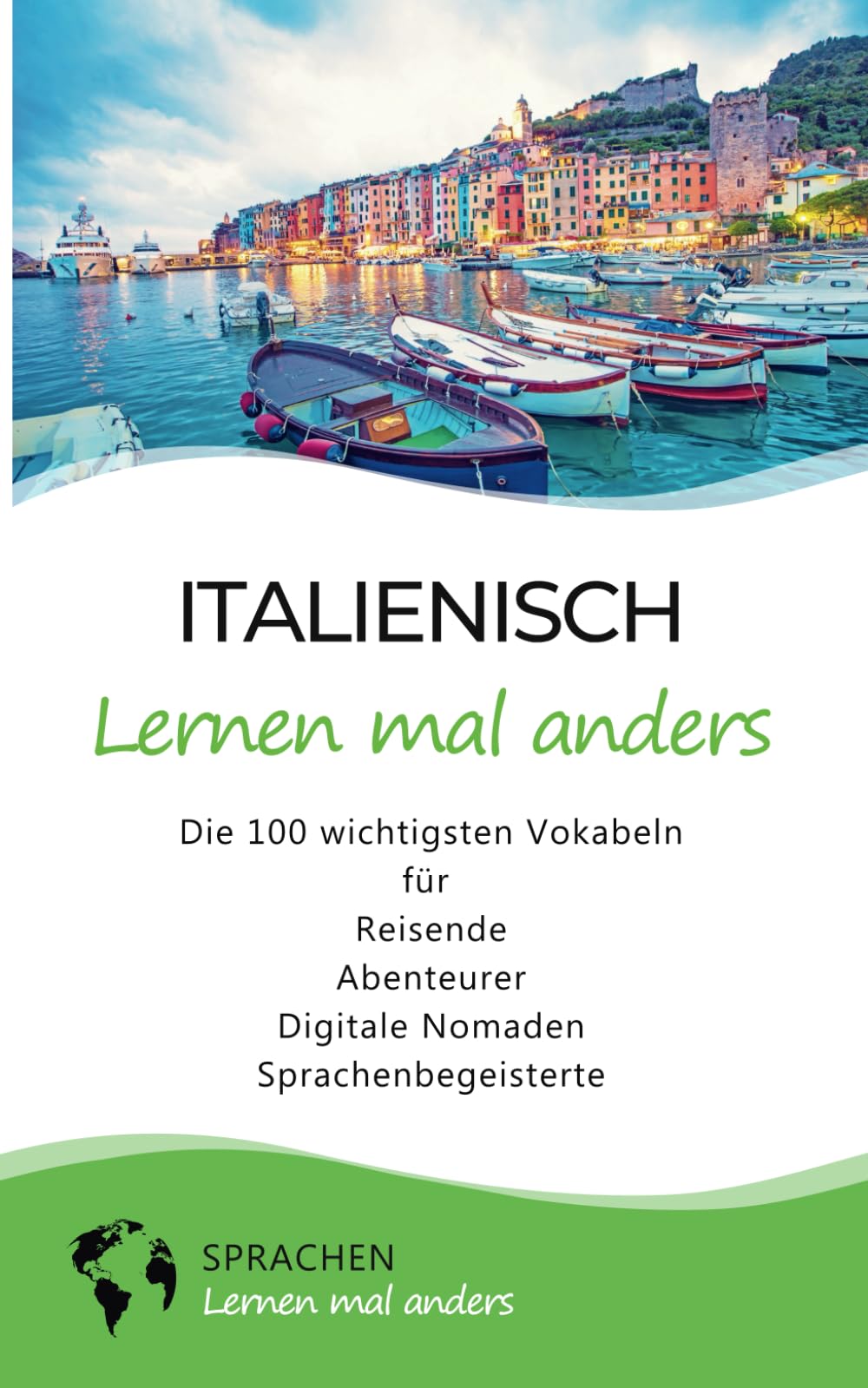 Italienisch lernen: Die 100 wichtigsten Vokabeln für…