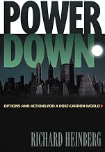Powerdown: Options and Actions for a Post-Carbon World