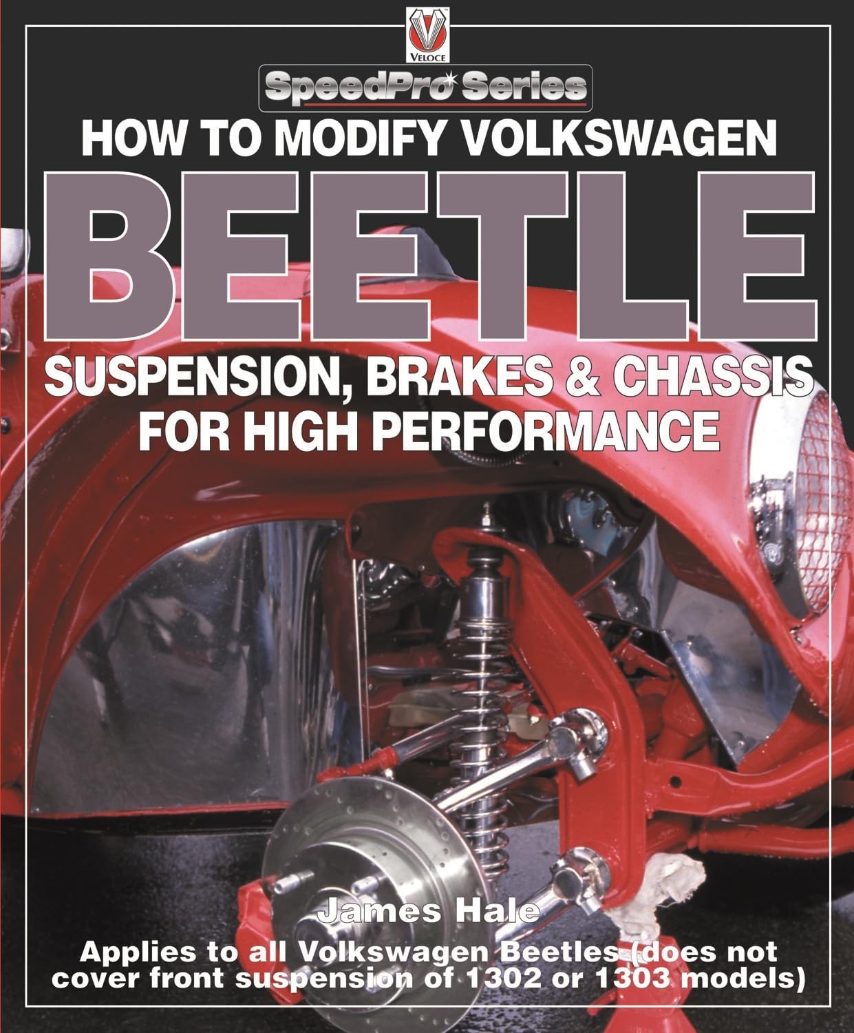How to Modify Volkswagen Beetle Suspension, Brakes & Chassis for High