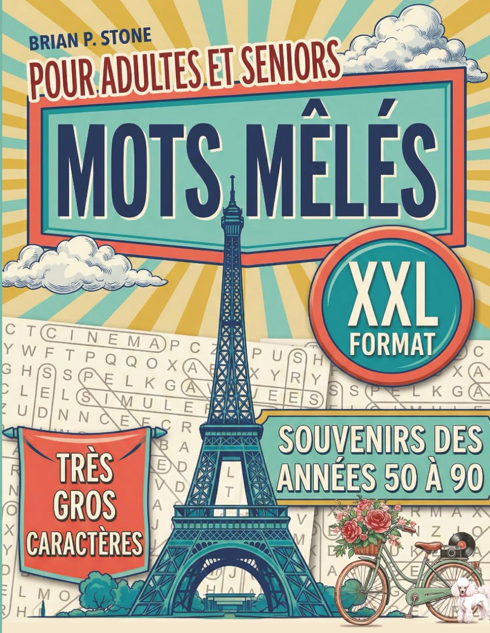Mots Mêlés XXL Très Gros Caractères: Livre de jeux pour malvoyants, seniors et adultes – 45 grilles classiques phrases cachées à découvrir, années 50–90. (Mots Mêlés Malvoyants)
