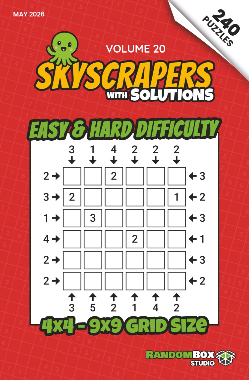 Skyscrapers (Towers): 240 Easy to Hard Logic Number Puzzles: Volume 20 – Challenging Puzzles for Adults and Sudoku Lovers (Skyscrapers (Towers): Puzzle Books)