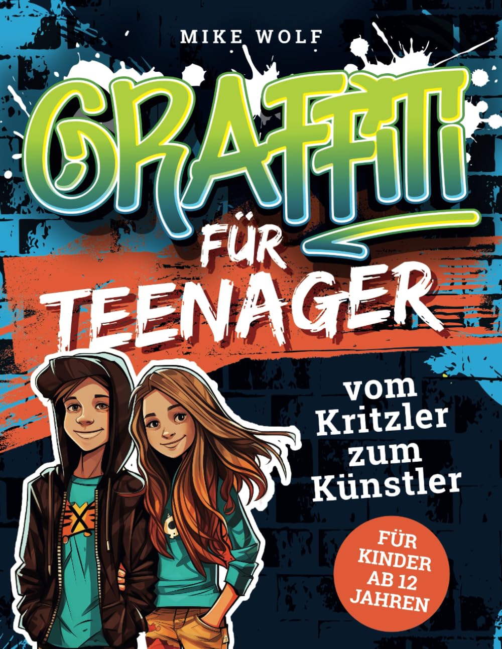 Graffiti für Teenager - vom Kritzler zum Künstler - In 5 Minuten