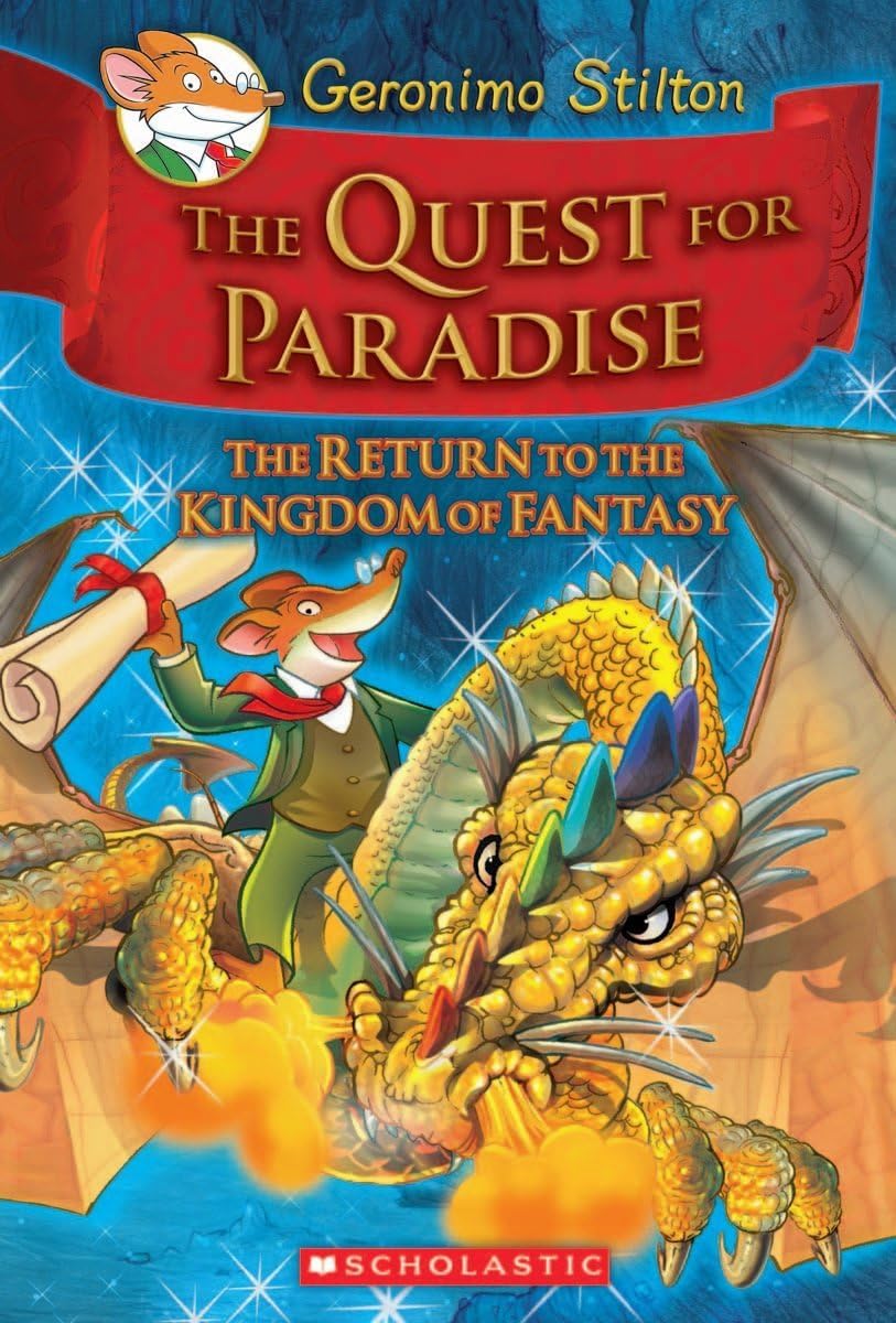 GERONIMO STILTON AND THE KINGDOM OF FANTASY #02: THE QUEST FOR PARADISE