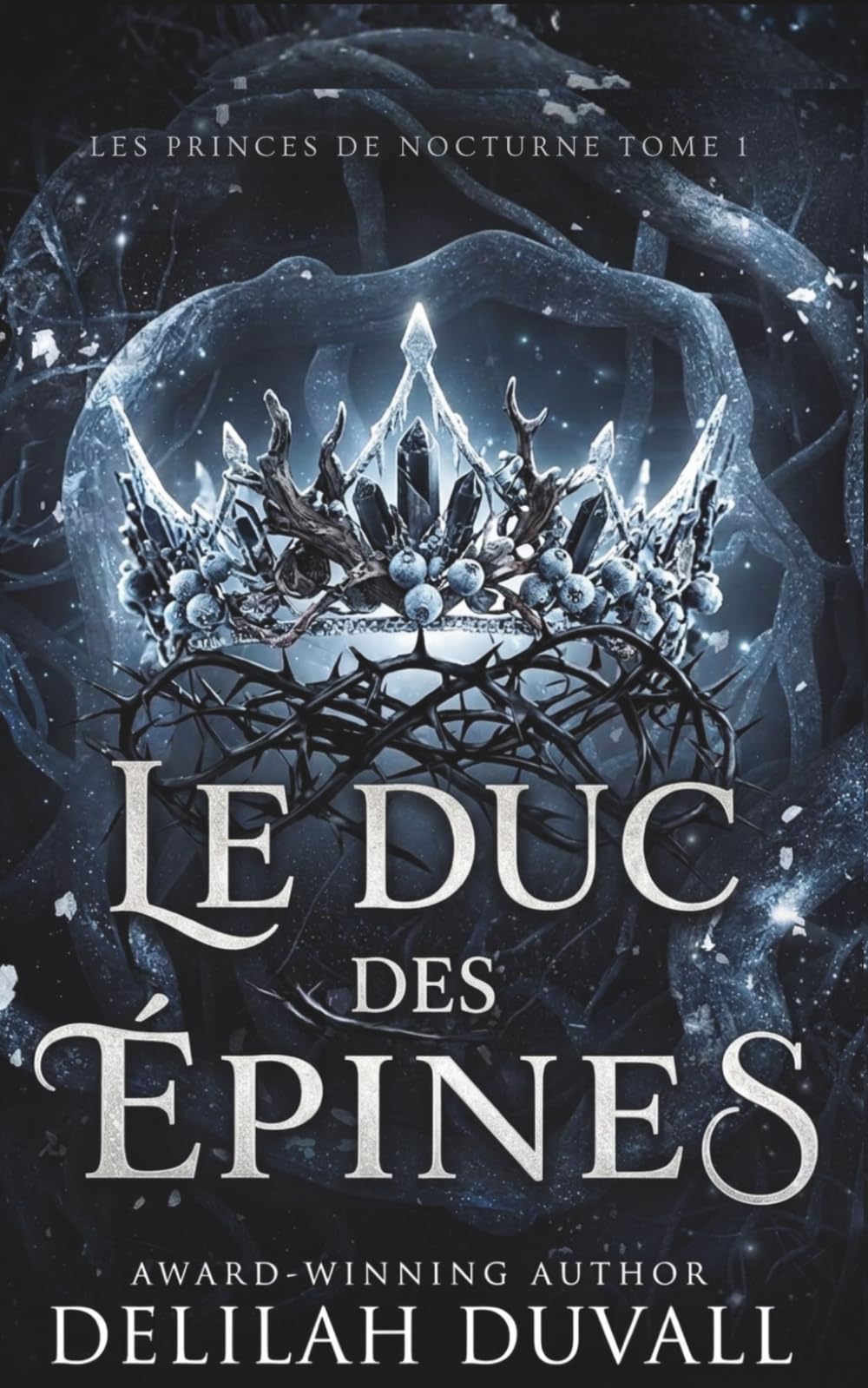 Le Duc des Espine: UNE ROMANCE FAE VICTORIENNE ET GOTHIQUE (Les Princes de Nocturne - French Editions)
