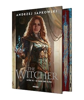 Sorceleur Witcher, T3 Le Sang des elfes edition reliee
