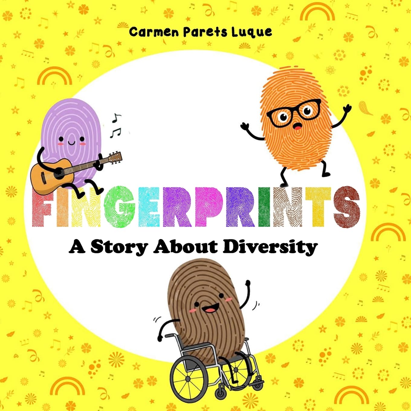 Fingerprints: A Children's Picture Book About Diversity, Respect, and Inclusion (DIFFERENT: Diversity & Inclusion Series)
