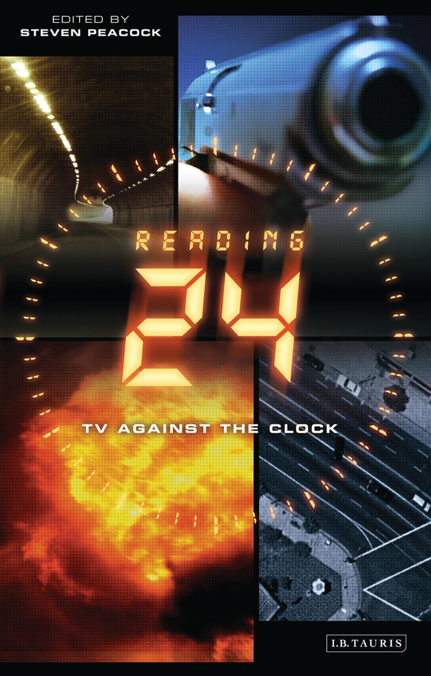 Buy Reading 24: TV Against the Clock (Reading Contemporary Television) โ BookShops.in