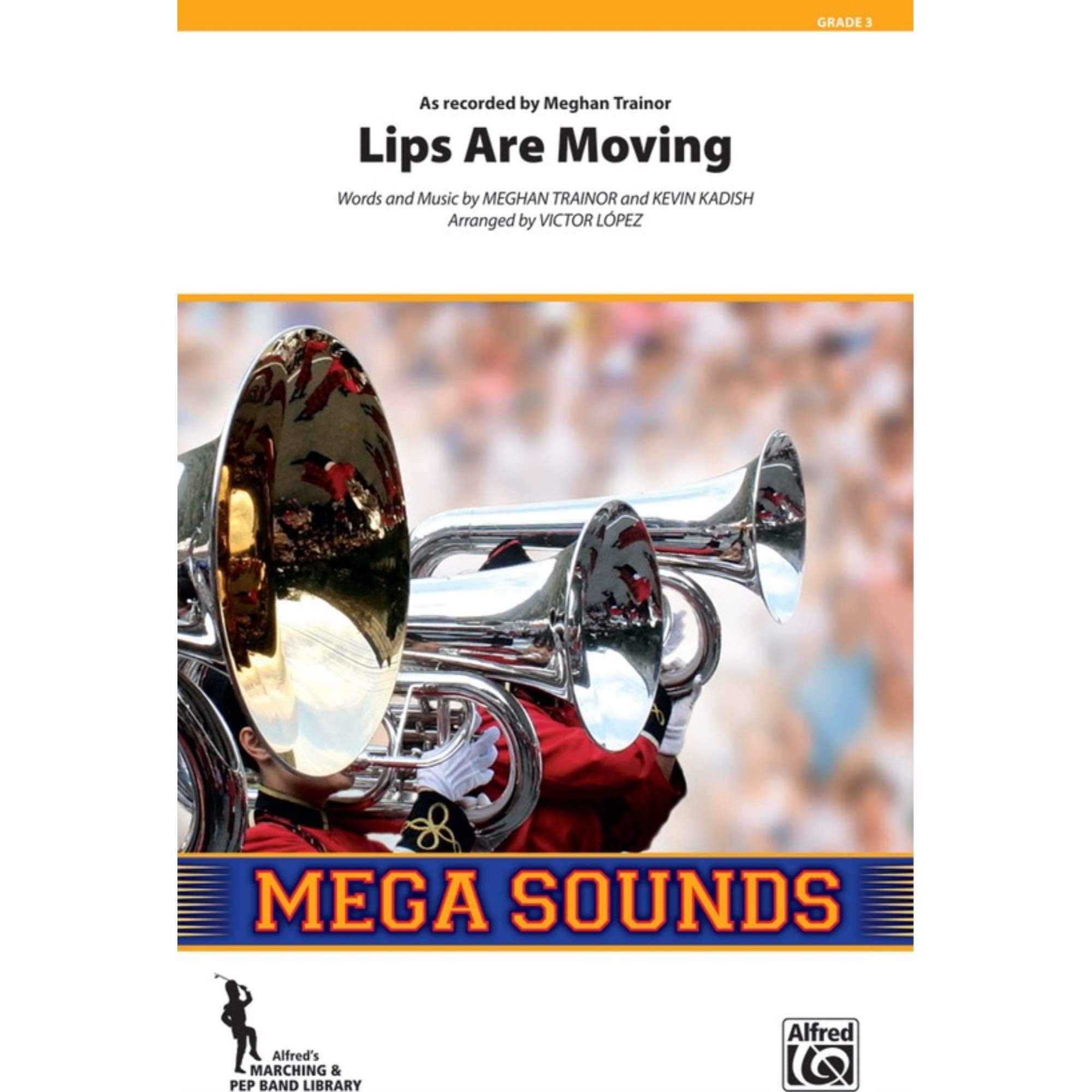 Lips Are Moving - Words and music by Meghan Trainor and Kevin Kadish / arr. Victor Lpez