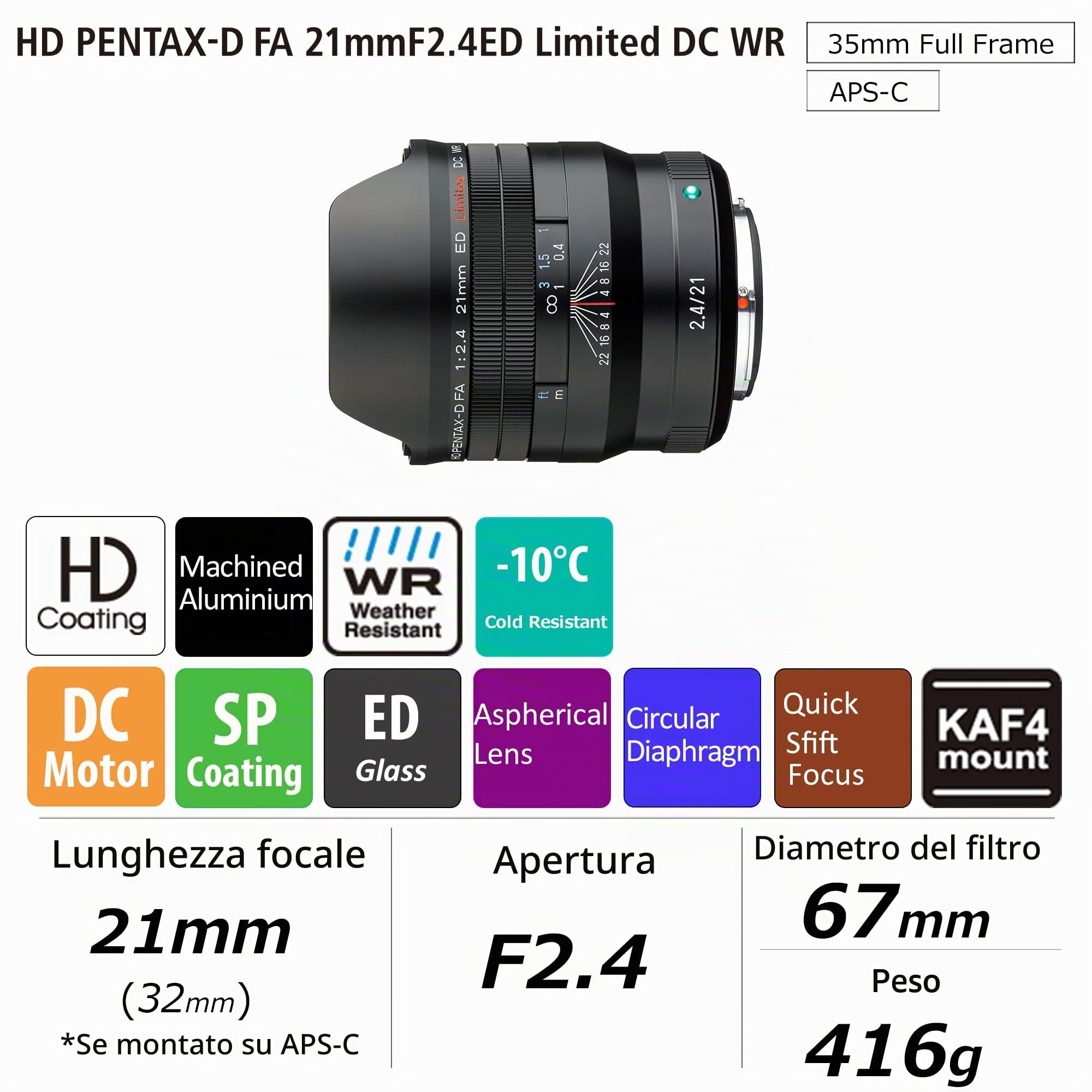 PENTAX HD D FA 21mmF2.4ED Limited DC WR Black grandangolare obiettivo primario, Per l'uso con full frame DSLR lenti limitate, barilotto obiettivo in alluminio lavorato, Nero