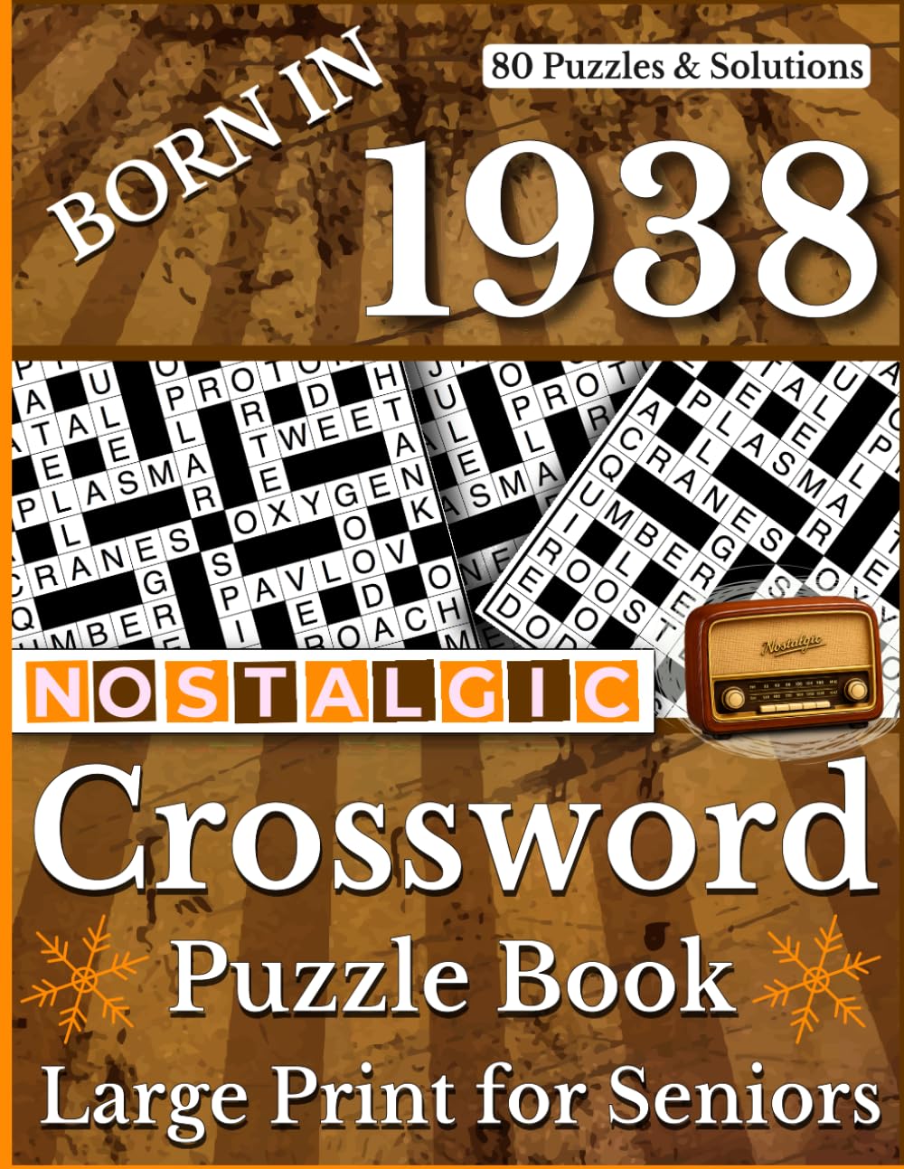 Born In 1938 Nostalgic Crossword Puzzle Book: Nostalgic Crossword Adventures for Adults and Seniors Filled with Timeless Memories