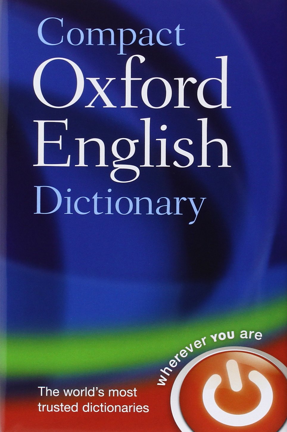 Compact Oxford English Dictionary of Current English Third edition