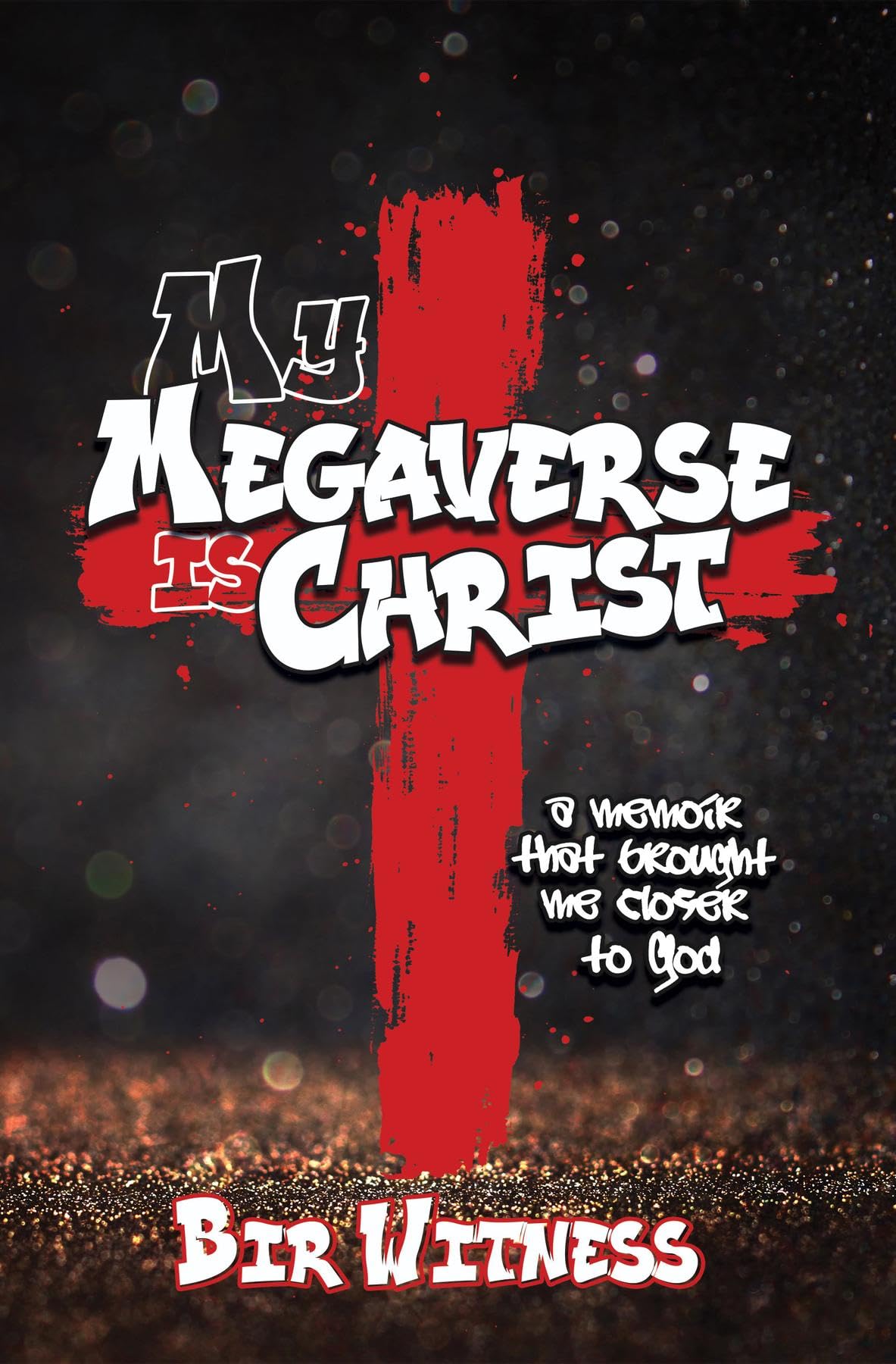 My Megaverse Is Christ livre de méditation chrétienne pour votre table de chevet