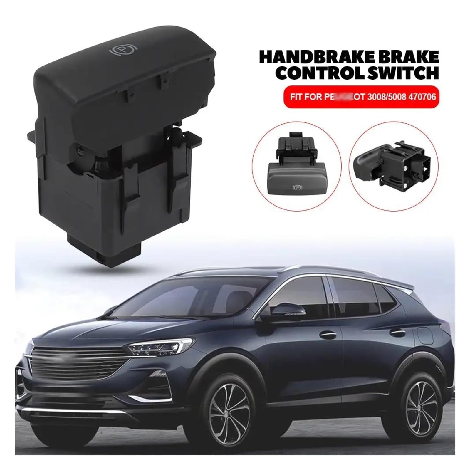 pour Peugeot 5008 308 3008 CC SW Ds5 Ds6 607 4707.06 47 Interrupteur de Frein à Main électronique Voiture 470706 470703 470702 Interrupteur de Frein de stationnement