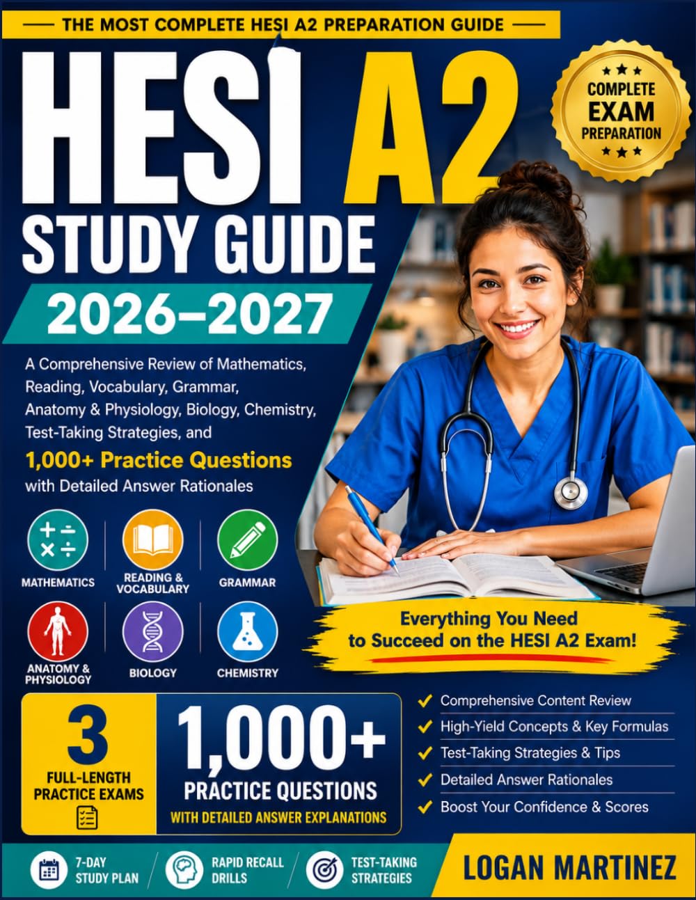 HESI A2 Study Guide: A Comprehensive Review of Mathematics, Reading, Vocabulary, Grammar, Anatomy & Physiology, Biology, Chemistry, Test-Taking ... Answer Rationales (Exam Success Guide)