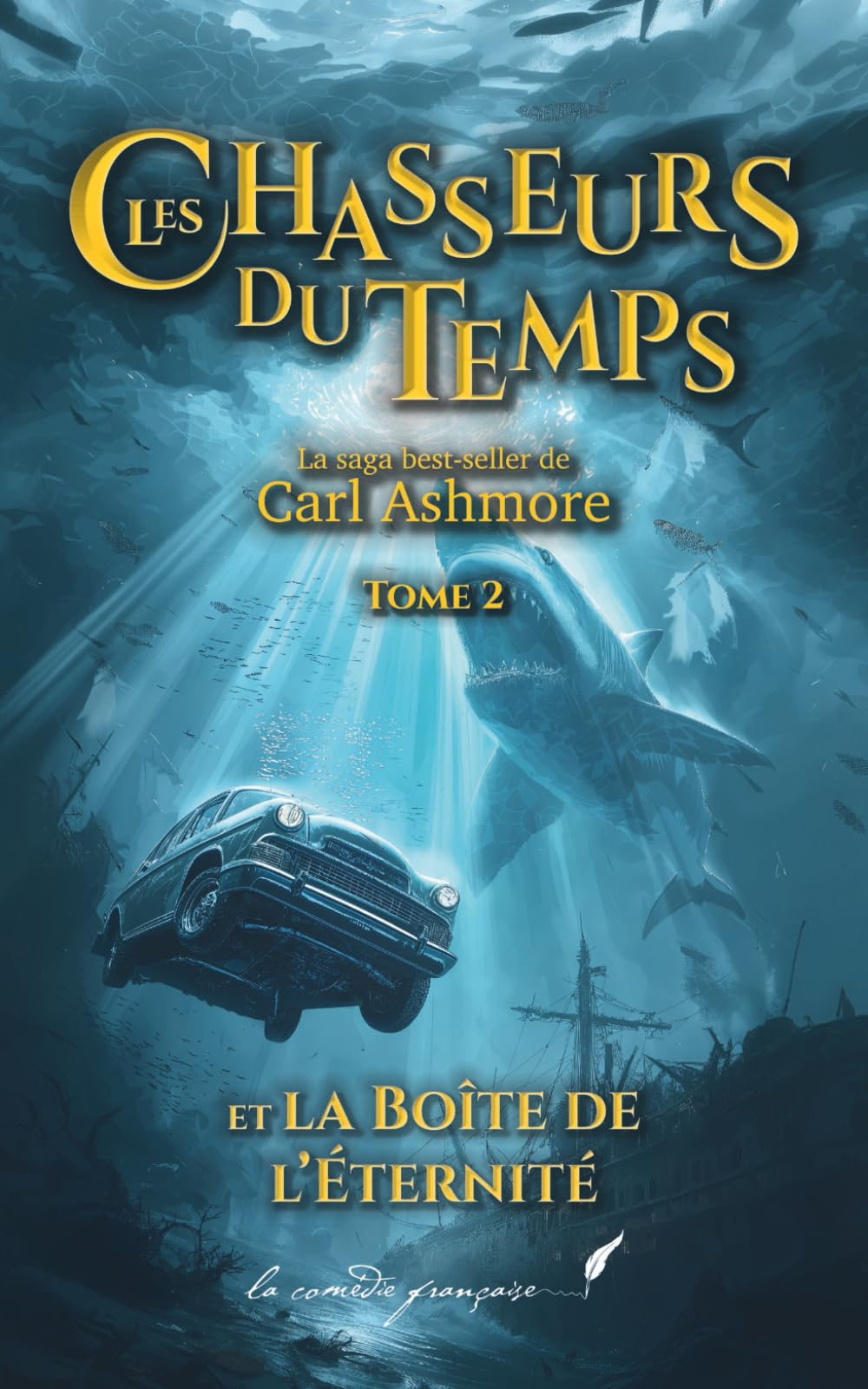 Les chasseurs du temps et la Boîte de l’Éternité: Roman jeunesse d’aventure – Tome2