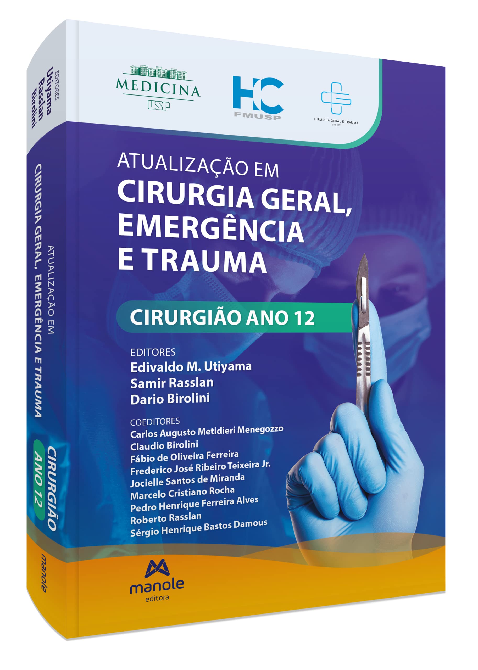 Atualização em cirurgia geral, emergência e trauma: Cirurgião Ano