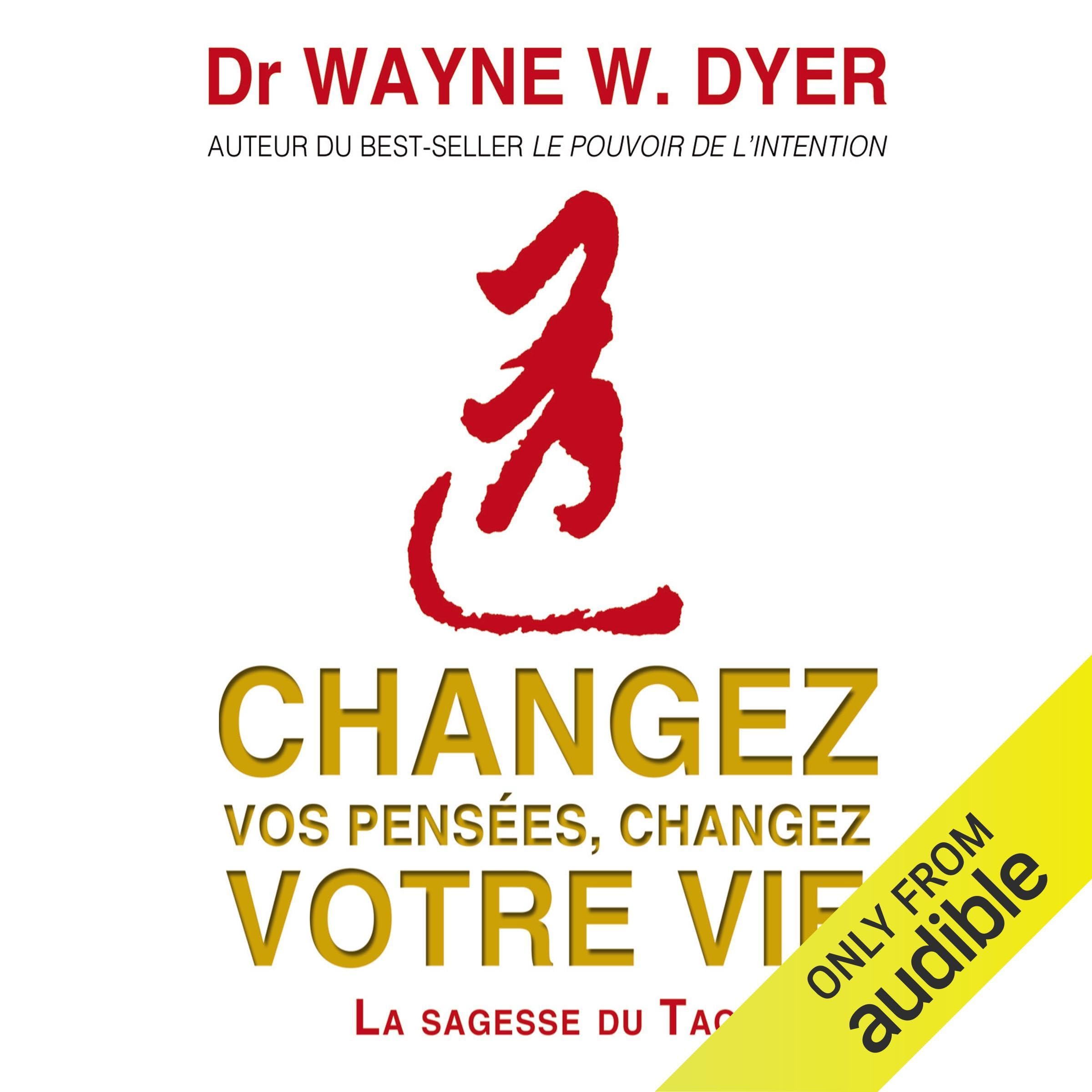 Cover art for Changez vos pensées, changez votre vie