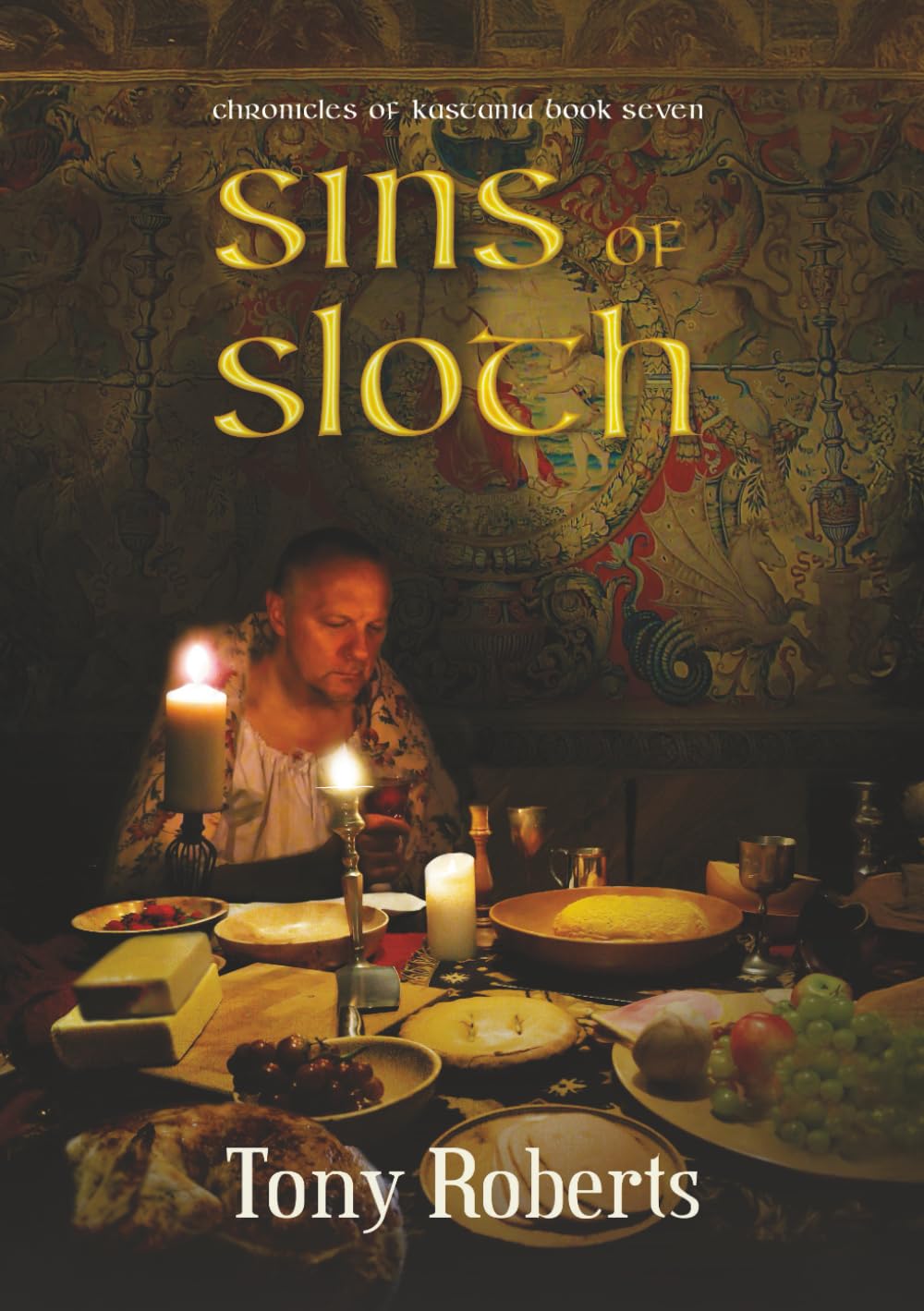 Sins of Sloth (Chronicles of Kastania)